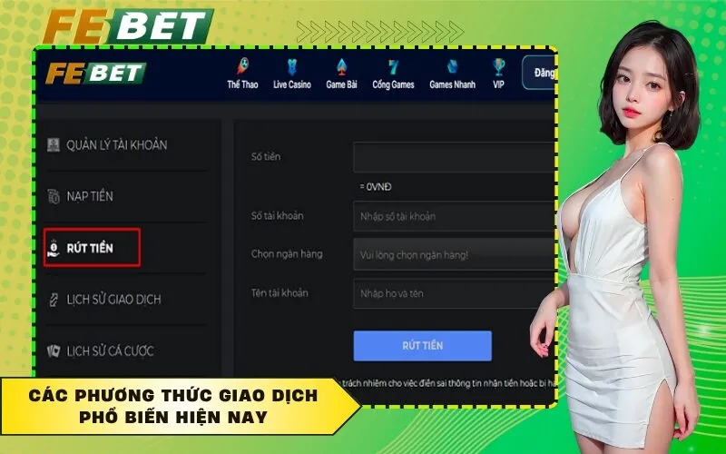 Các phương thức giao dịch phổ biến hiện nay
