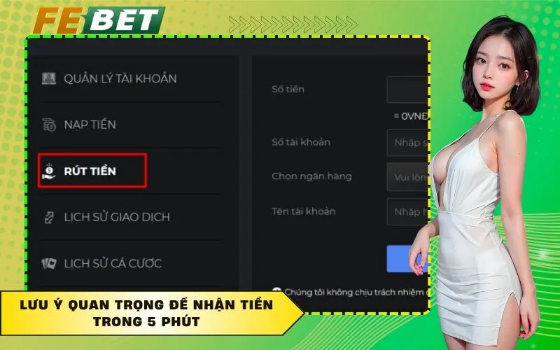 Lưu ý quan trọng để nhận tiền trong 5 phút