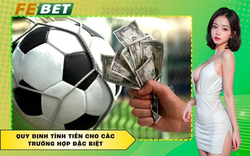 Quy định tính tiền cho các trường hợp đặc biệt