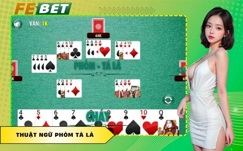 Thuật Ngữ Phỏm Tá Lả