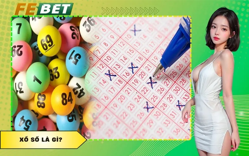 Xổ Số Là Gì?